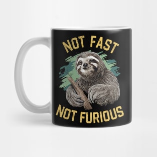 Not Fast Not Furious Mug